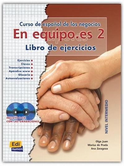 En equipo.es 2, nivel intermedio. Libro de ejercicios y grabaciones