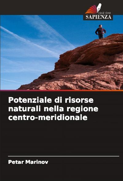 Potenziale di risorse naturali nella regione centro-meridionale