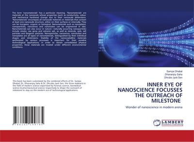 INNER EYE OF NANOSCIENCE FOCUSSES THE OUTREACH OF MILESTONE