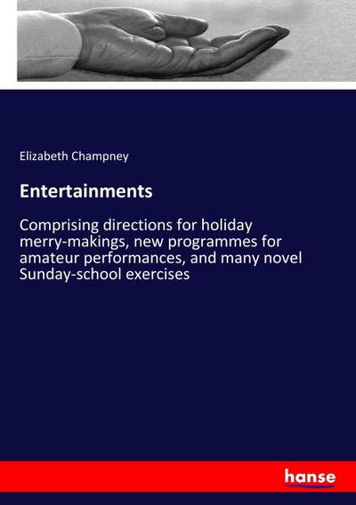 Entertainments