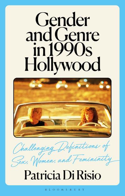 Gender and Genre in 1990s Hollywood