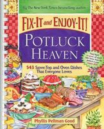 Fix-It and Enjoy-It Potluck Heaven