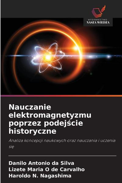 Nauczanie elektromagnetyzmu poprzez podej¿cie historyczne