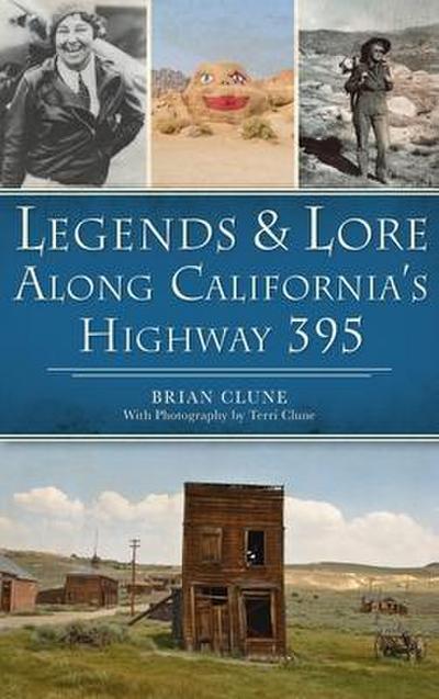 Legends & Lore Along California’s Highway 395