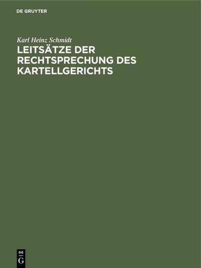 Leitsätze der Rechtsprechung des Kartellgerichts