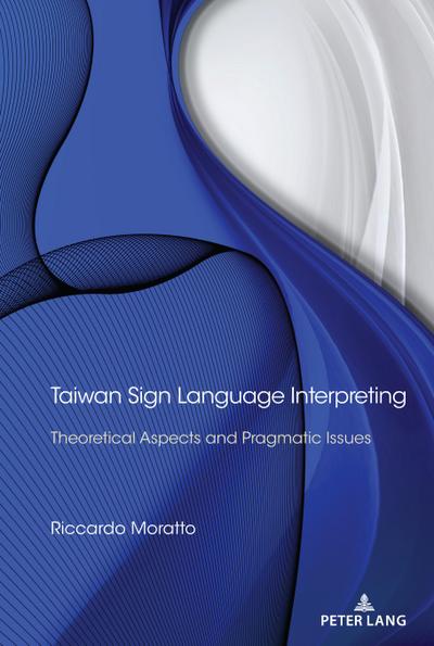 Taiwan Sign Language Interpreting