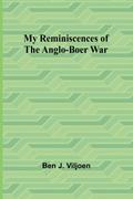 My Reminiscences of the Anglo-Boer War