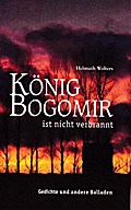 König Bogomir ist nicht verbrannt
