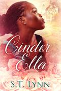 Cinder Ella (Black Trans Fairy Tales, #1)