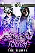 Closer Than Touch (Zodiac Forces)