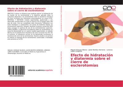 Efecto de hidratación y diatermia sobre el cierre de esclerotomías