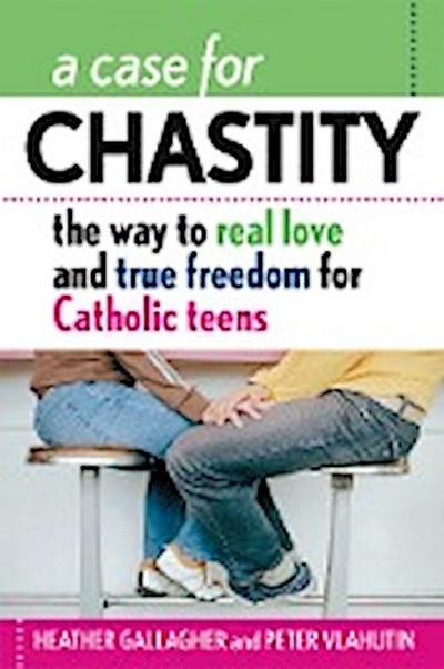 A Case for Chastity