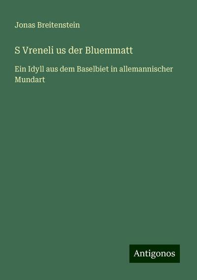 Breitenstein, J: S Vreneli us der Bluemmatt