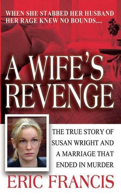 A Wife’s Revenge