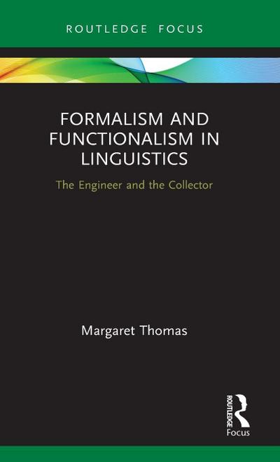 Formalism and Functionalism in Linguistics