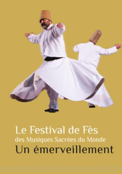 Le Festival de Fes des Musiques Sacrees du Monde