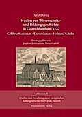 Studien zur Wissenschafts- und Bildungsgeschichte in Deutschland um 1700