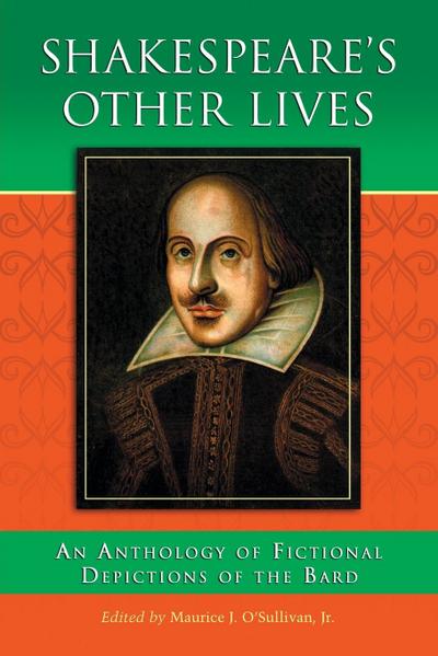 Shakespeare’s Other Lives
