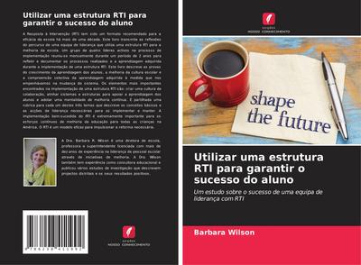 Utilizar uma estrutura RTI para garantir o sucesso do aluno