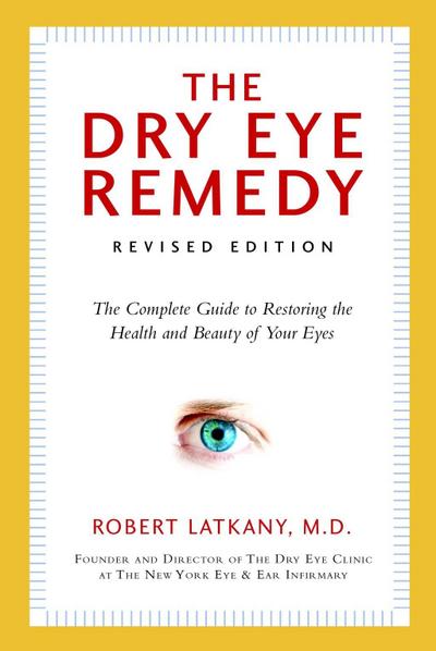 The Dry Eye Remedy, Revised Edition