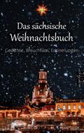 Das sächsische Weihnachtsbuch