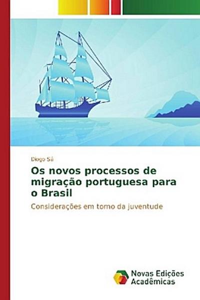 Os novos processos de migração portuguesa para o Brasil