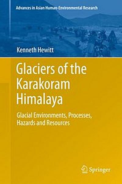 Glaciers of the Karakoram Himalaya