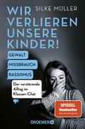 Wir verlieren unsere Kinder!