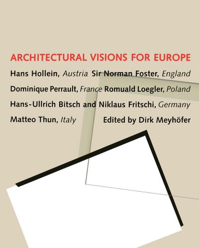 Architectural Visions for Europe