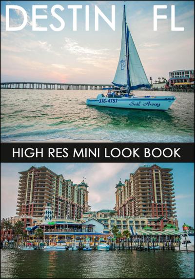 Destin FL High Res Photo Book : Mini Look Book - Beautiful Pictures