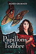Papillons de l’ombre
