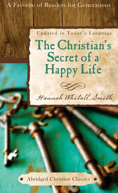 Christian’s Secret of a Happy Life