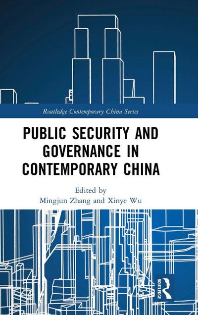 Public Security and Governance in Contemporary China