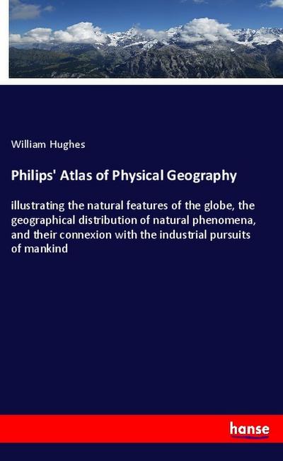 Philips’ Atlas of Physical Geography