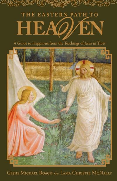 The Eastern Path to Heaven