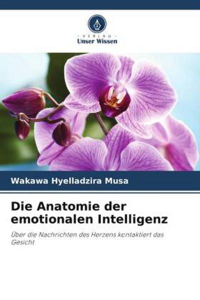 Die Anatomie der emotionalen Intelligenz