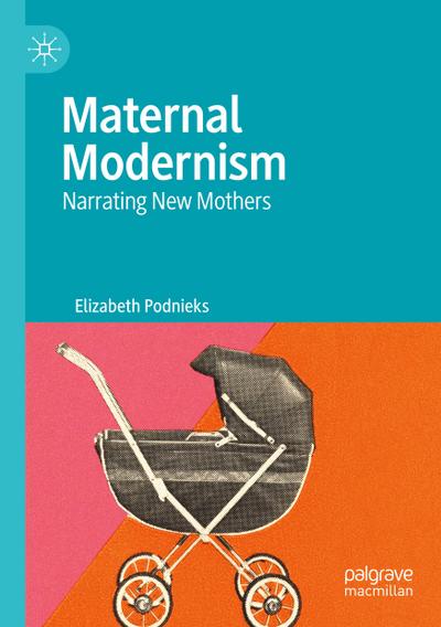Maternal Modernism