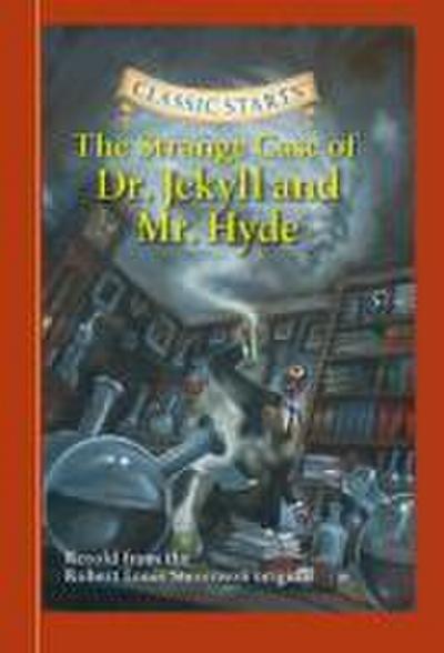 Classic Starts®: The Strange Case of Dr. Jekyll and Mr. Hyde