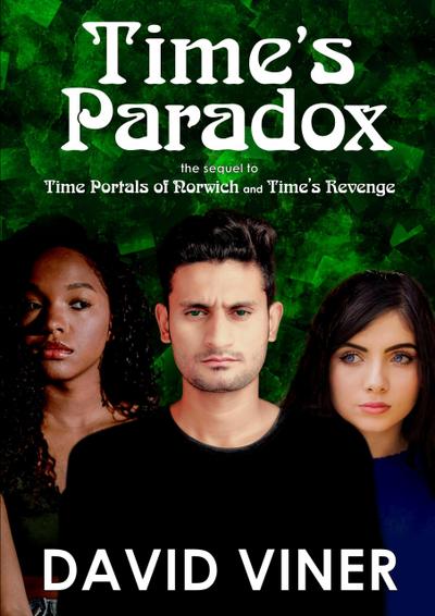 Time’s Paradox (Time Portals, #3)