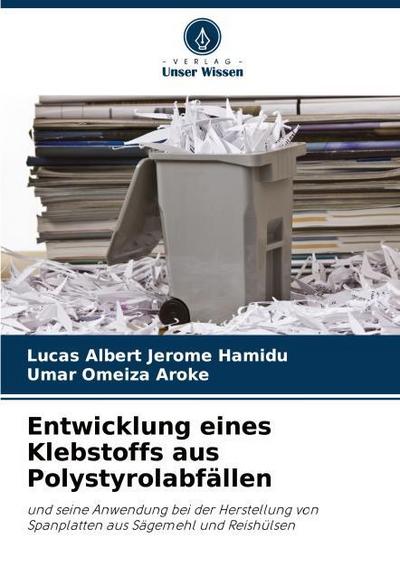 Entwicklung eines Klebstoffs aus Polystyrolabfällen