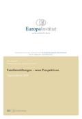 Familienstiftungen ¿ neue Perspektiven