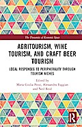 Agritourism, Wine Tourism, and Craft Beer Tourism