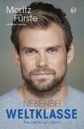 Nebenbei Weltklasse - Aus Liebe zum Sport