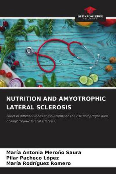 NUTRITION AND AMYOTROPHIC LATERAL SCLEROSIS