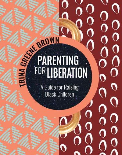 Parenting for Liberation