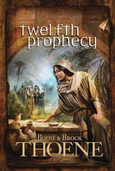 Twelfth Prophecy - Brock Thoene