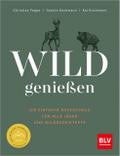 Wild genießen