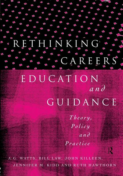 Rethinking Careers Education and Guidance