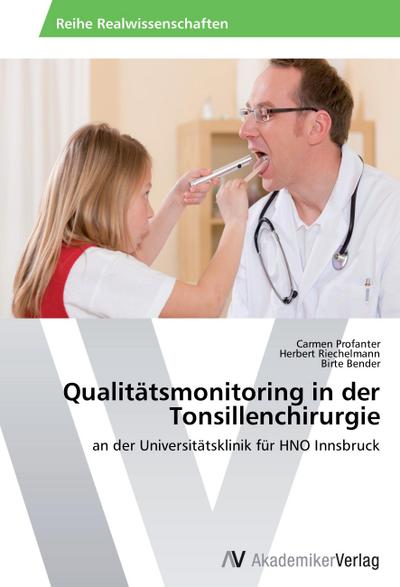 Qualitätsmonitoring in der Tonsillenchirurgie