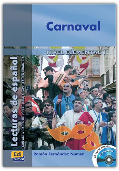 Lecturas de Español A1 Carnaval: Con Actividades de Prelectura Y Explotación Didáctica - Ramón Fernández Numen